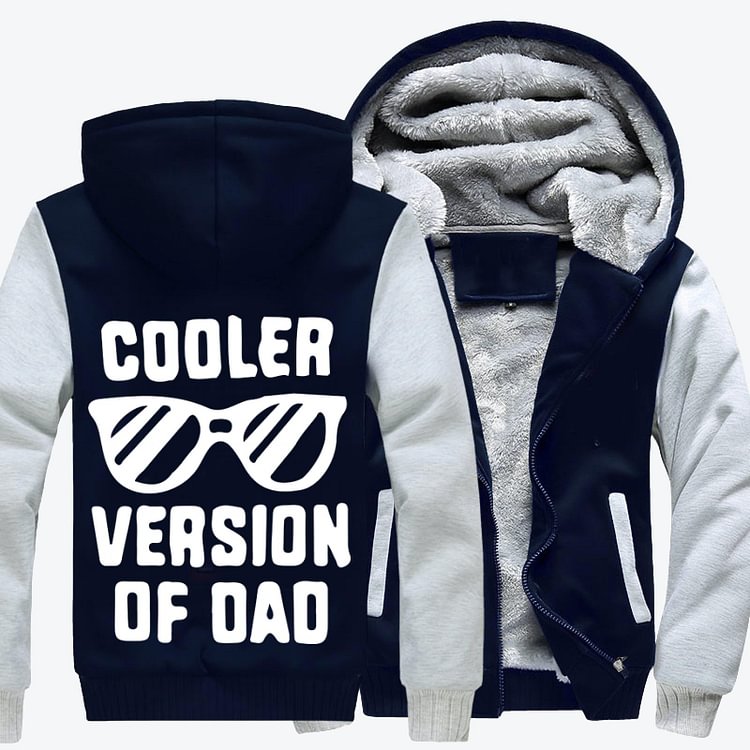 Cooler Version Of Dad, Father's Day Fleece Jacket
