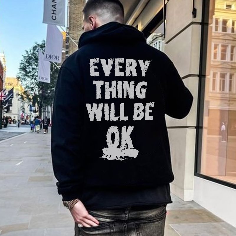 Every Thing Will Be OK Printed Men's All-match Hoodie - Krazyskull