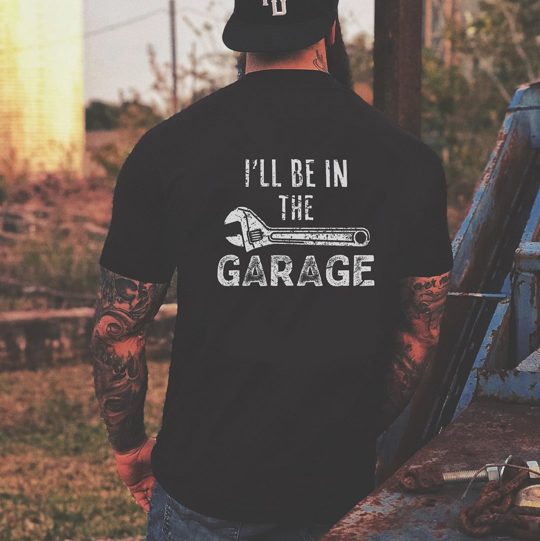 Livereid I'll Be In The Garage T-shirt - Livereid