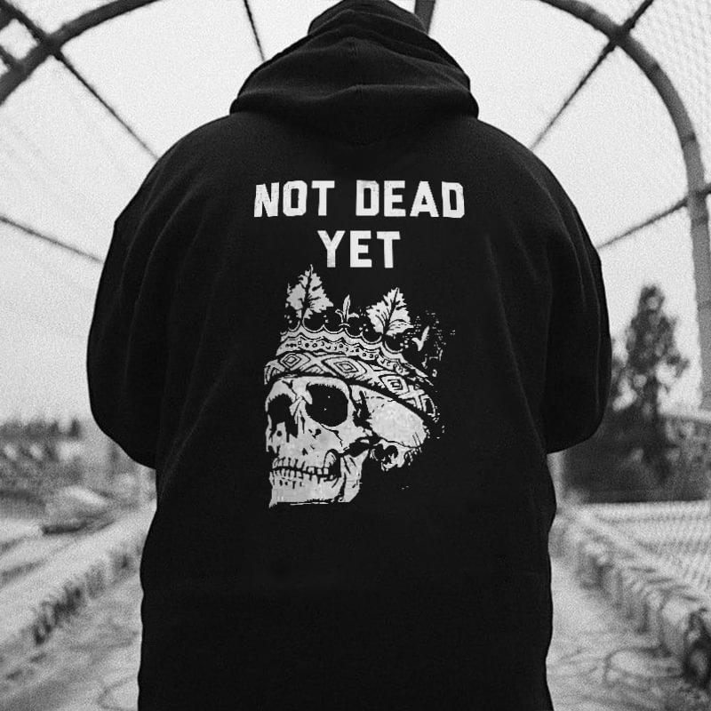 Not Dead Yet Skeleton Printed Basic Men’s Hoodie -  UPRANDY