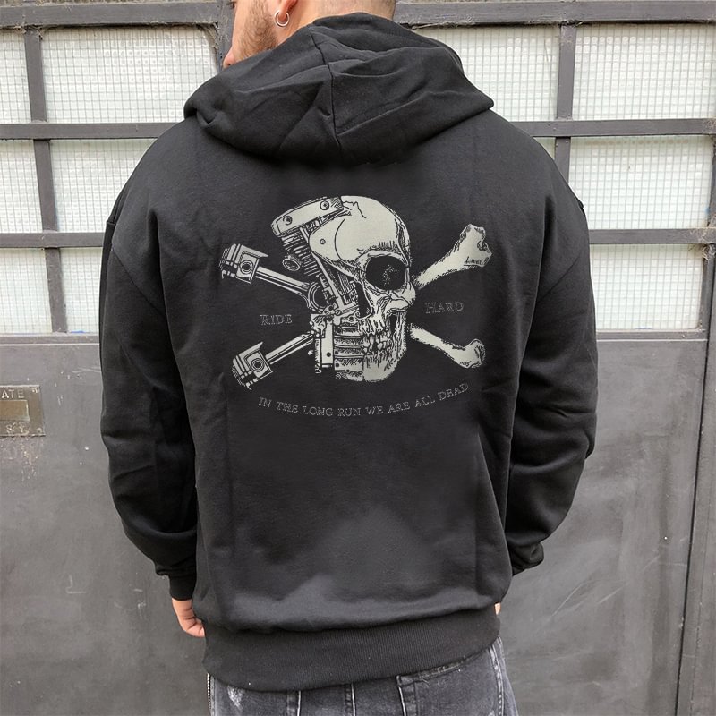 UPRANDY Ride Hard In The Long Run We Are All Dead Printed Men's Hoodie -  UPRANDY