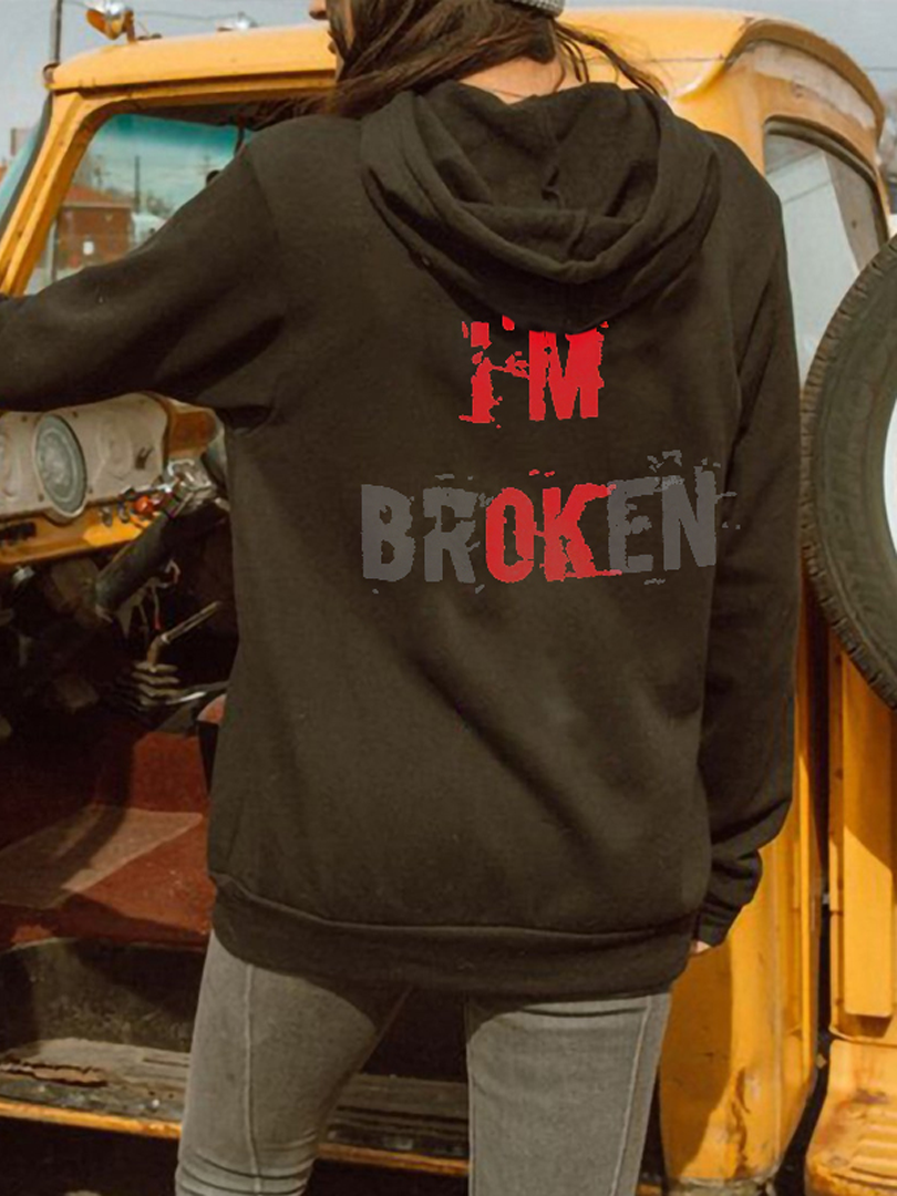 Casual I'm Broken Slogan Printed Hoodie - Krazyskull