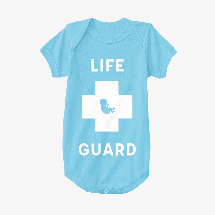 Life Guard, Pro Life Baby Onesie