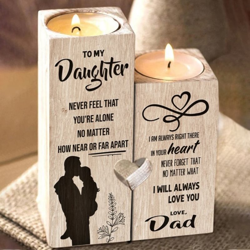 To My Daughter - I am Always Right There in Your Heart - Candle Holder