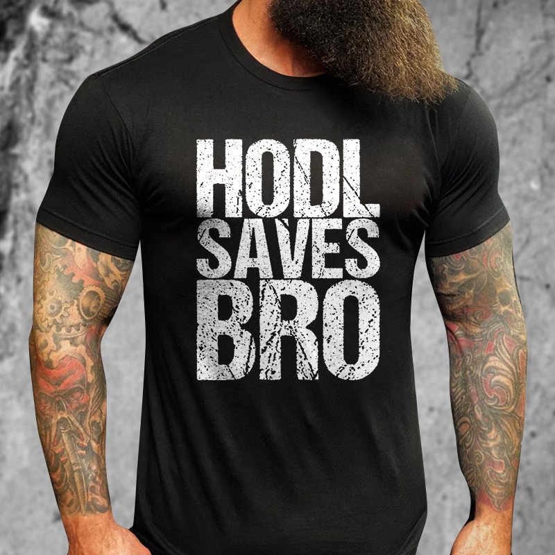 Livereid Hodl Saves Bro Printed T-shirt - Livereid