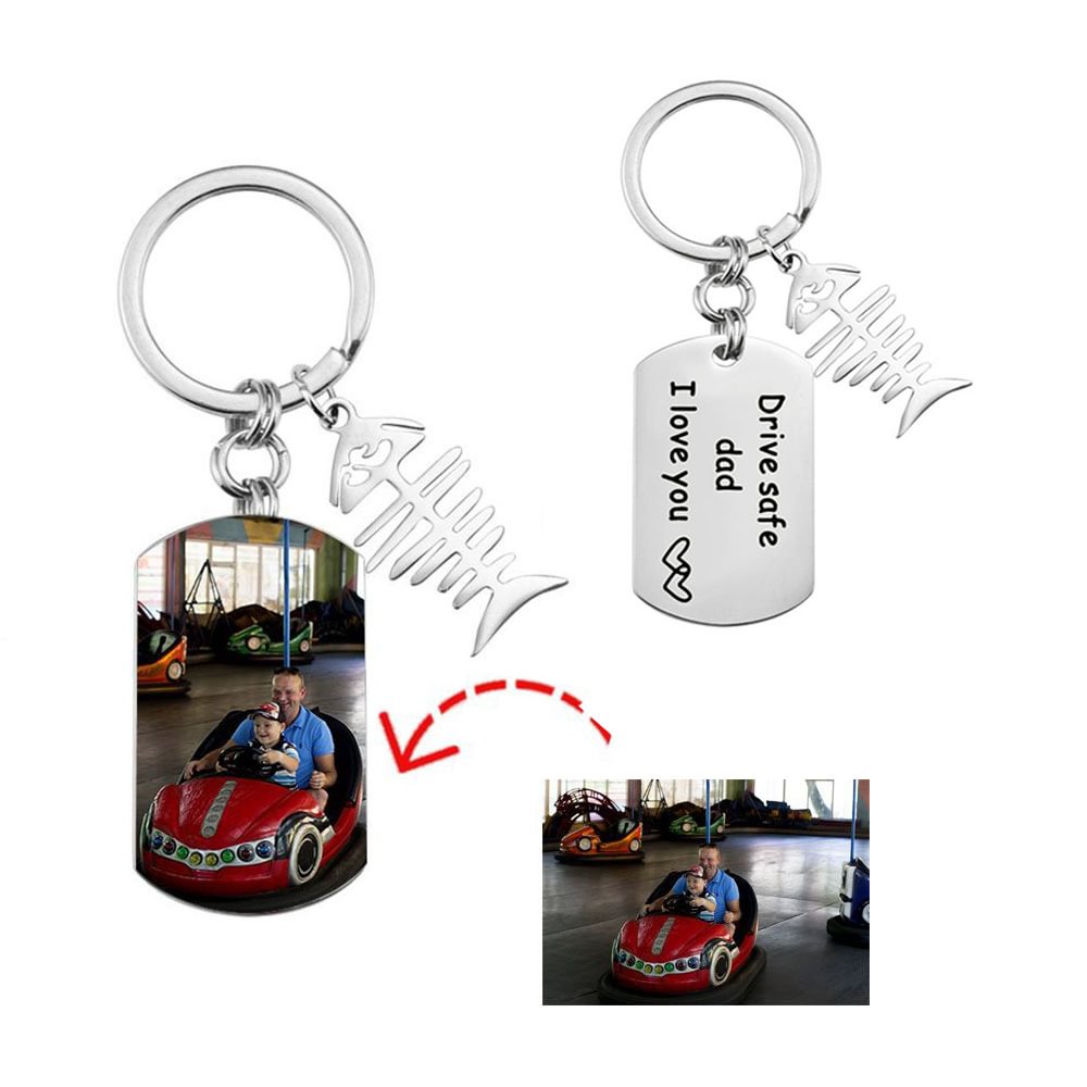 Custom Photo Tag Keychain Drive Safe Dad I Love You- Father's Day Gift