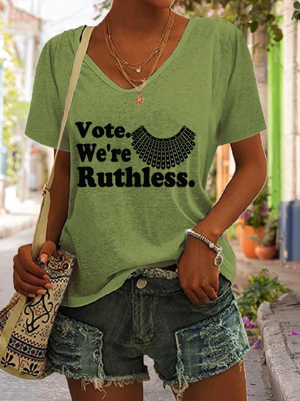 We're Ruthless Print V-Neck T-Shirt