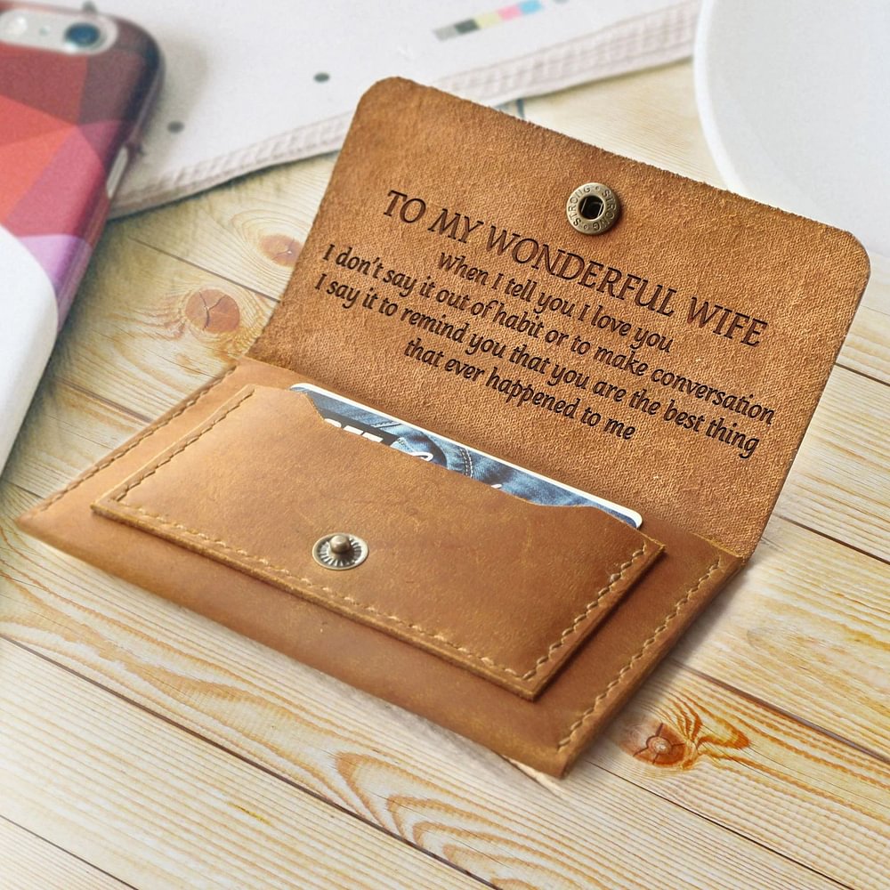 To My Wonderful Wife - You Are The Best - Leather Wallet
