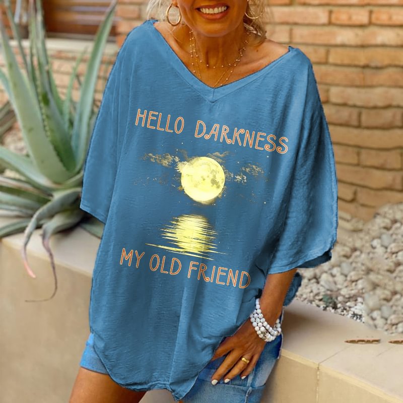 Oversized Hello Darkness My Old Friend  Printed Women Hippie T-shirt