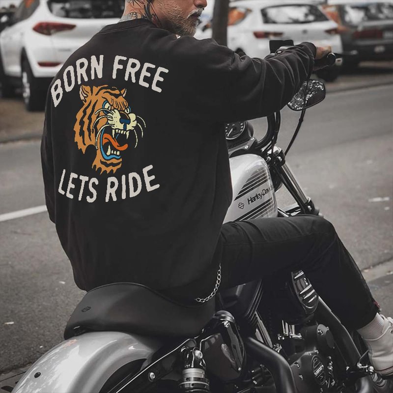 UPRANDY Born Free Lets Ride Printed Men's Casual Sweatshirt -  UPRANDY
