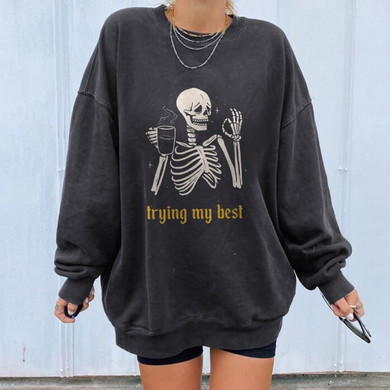 Minnieskull Trying My Best Skull Print Women's Cozy Loose Sweatshirt - Minnieskull