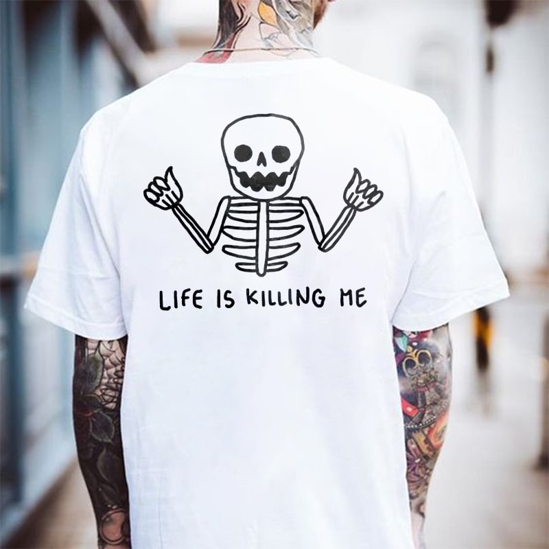 Life Is Killing Me Skull Print Men's T-shirt - Krazyskull