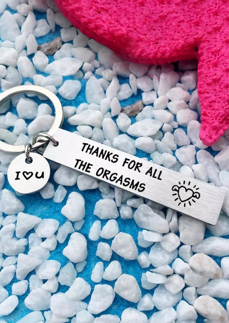 I Love You Thanks For All The Orgasms Keychain - CODLINS - codlins.com