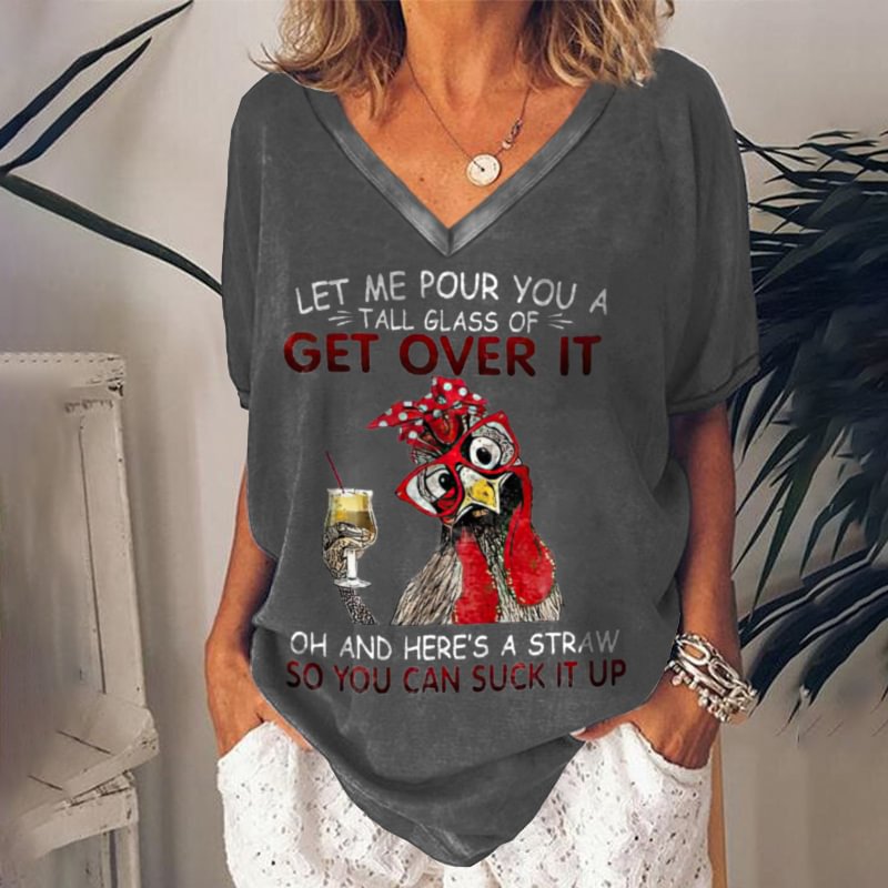 Let Me Pour You A Tall Glass Of ​Printed Casual Women's T-shirt