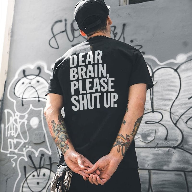 UPRANDY Dear Brain Please Shut Up Printed Men's Vintage T-shirts -  UPRANDY