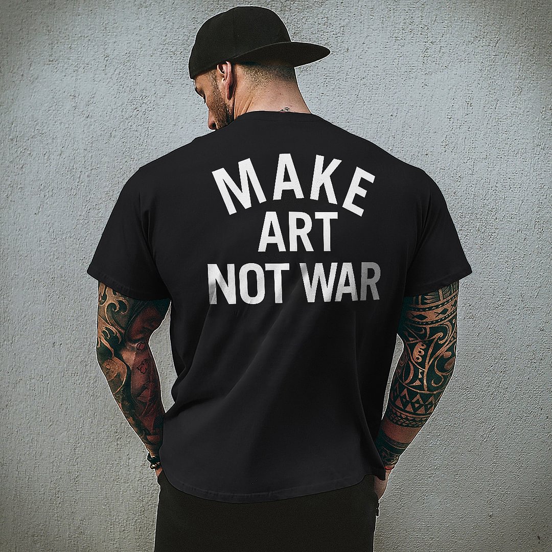 Livereid Make Art Not War Printed T-shirt - Livereid