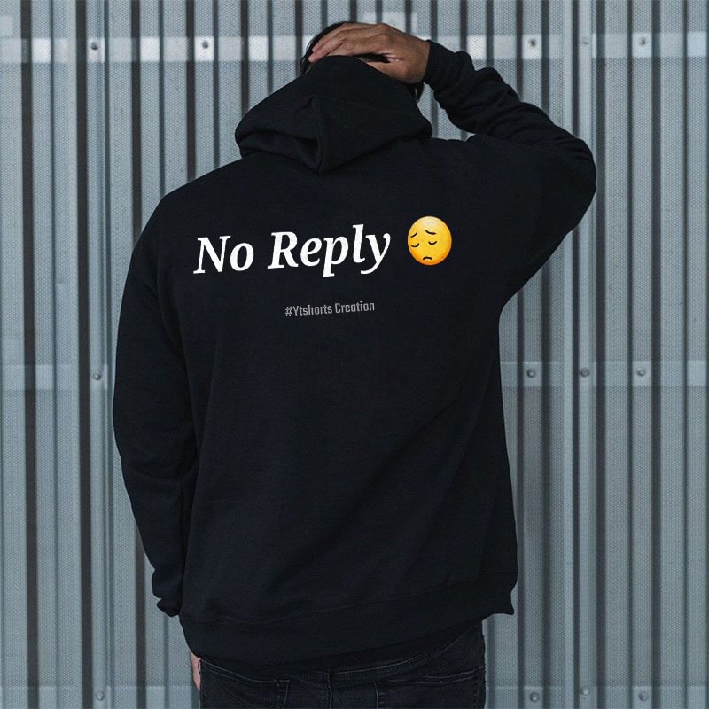 Funny No Reply Letters Printing Casual Hoodie -  UPRANDY