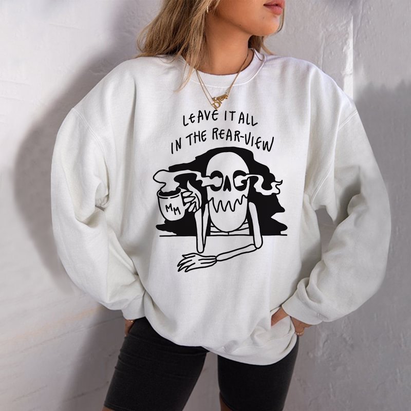 Leave It All In The Rear-view Skeleton Print Sweatshirt - Krazyskull