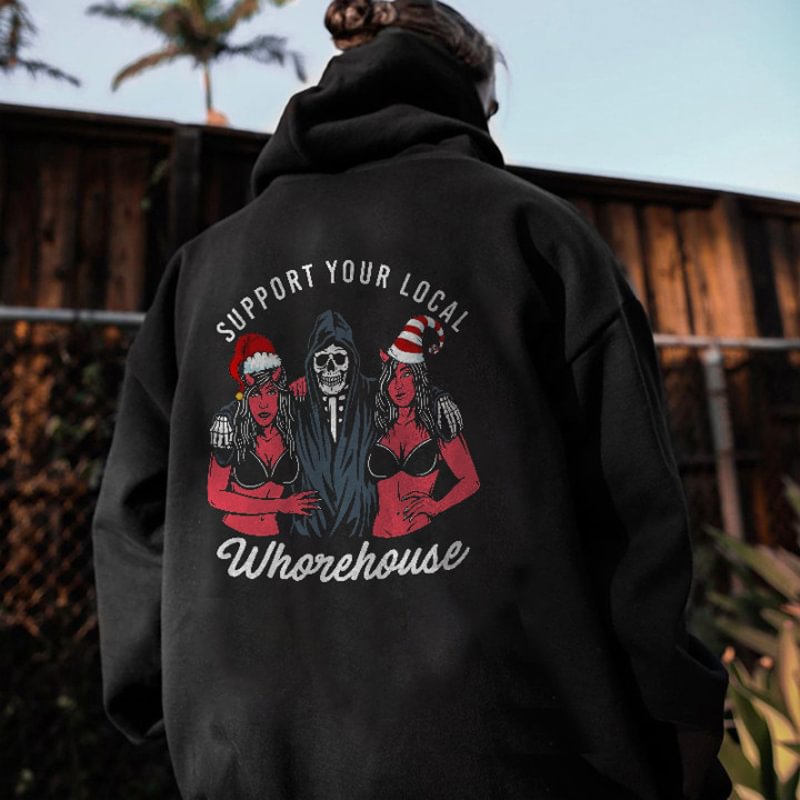 Letter Support Your Local Whorehouse Men's Hoodie -  