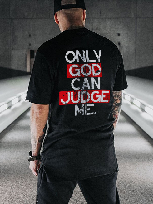 Only God Can Judge Me Printed T-shirt - Krazyskull