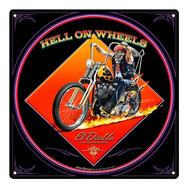 Hell on Wheels - Square Shape Tin Sign - 30*30CM