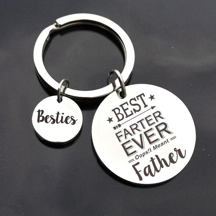 Best Farter Ever Father - Funny Father's Day Gift Keychain