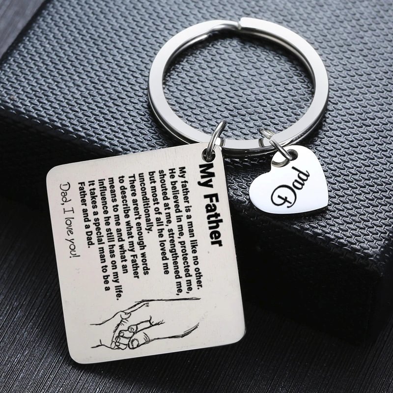 To My Dad - He Loved Me Unconditionally - Father's Day Gift Keychain