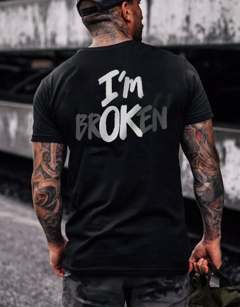 I'm Broken Men's Fun Monogram T-shirt -  UPRANDY