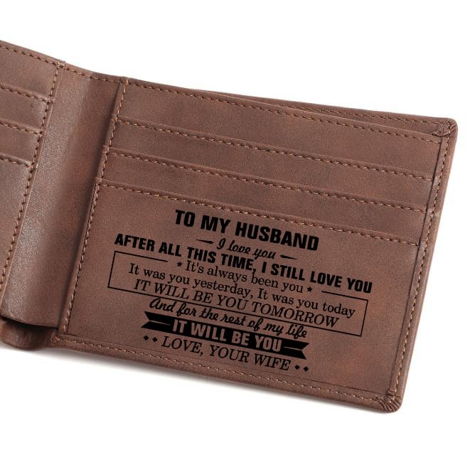 To My Husband - I Will love you Forever - Bifold Wallet