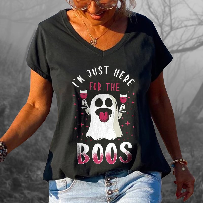 I'm just Here For The Boos Printed T-shirt
