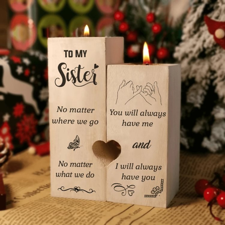 To My Sister - No Matter Where We Go - Candle Holder