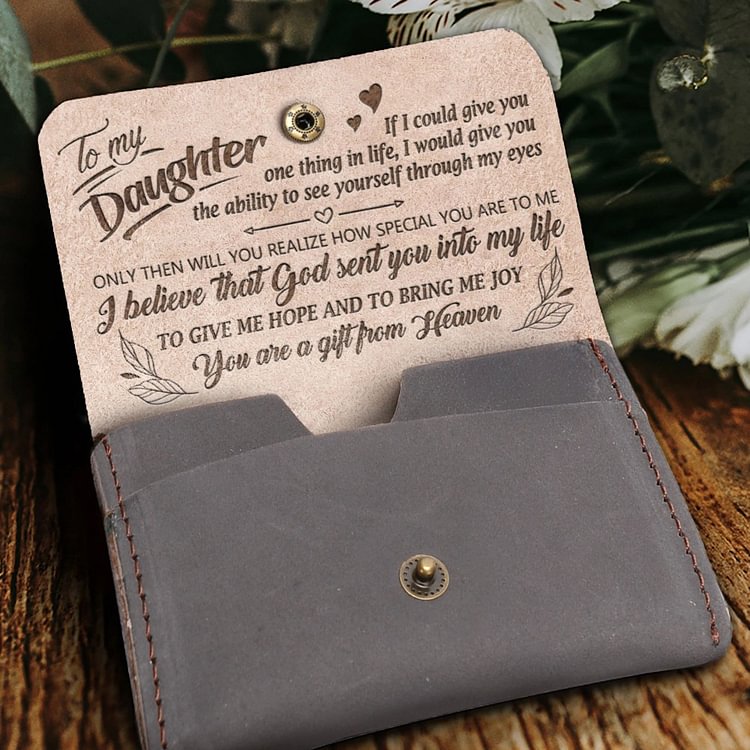 To My Daughter - You Are A Gift from Heaven - Engraved Slim Leather Wallet