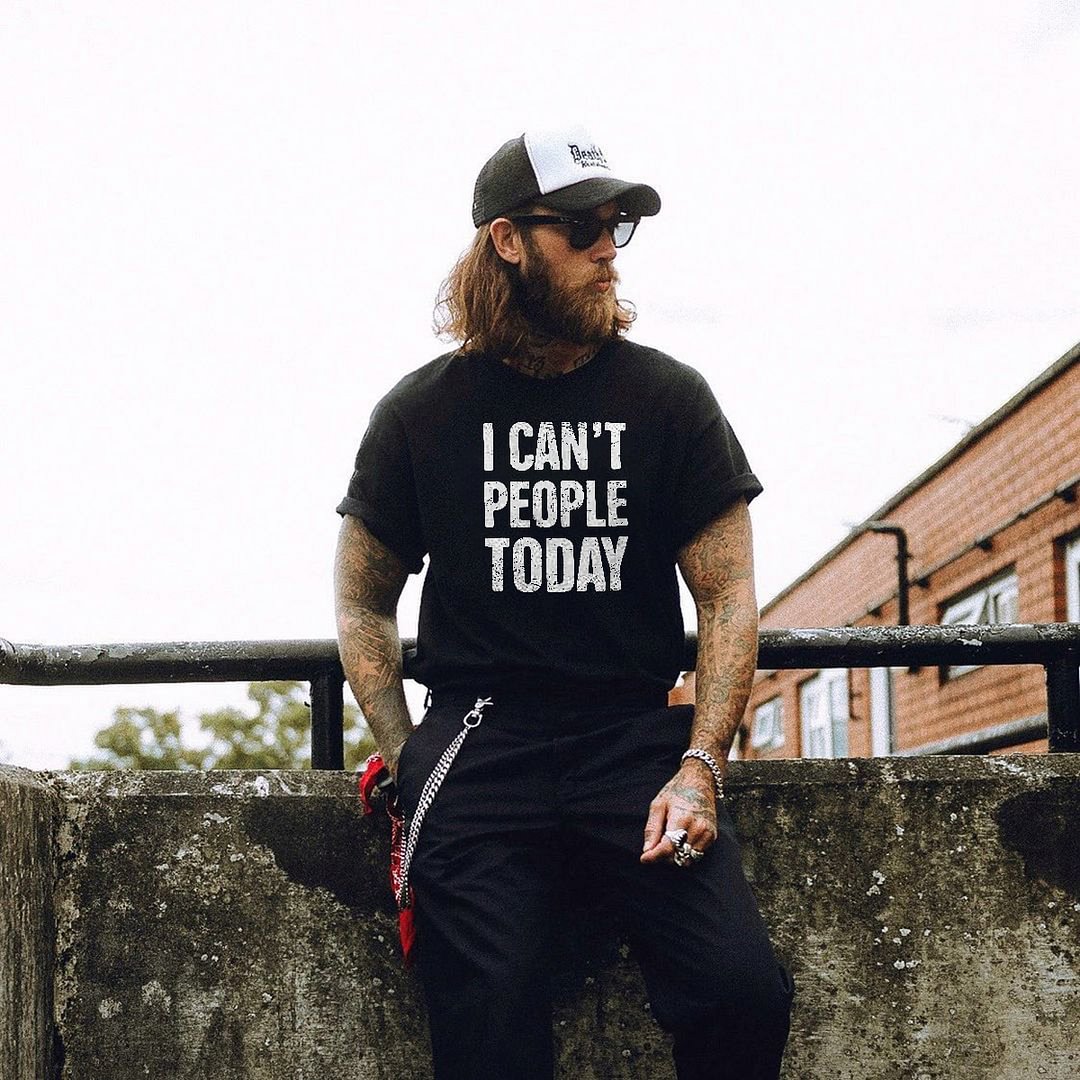 Livereid I Can't People Today Printed T-shirt - Livereid