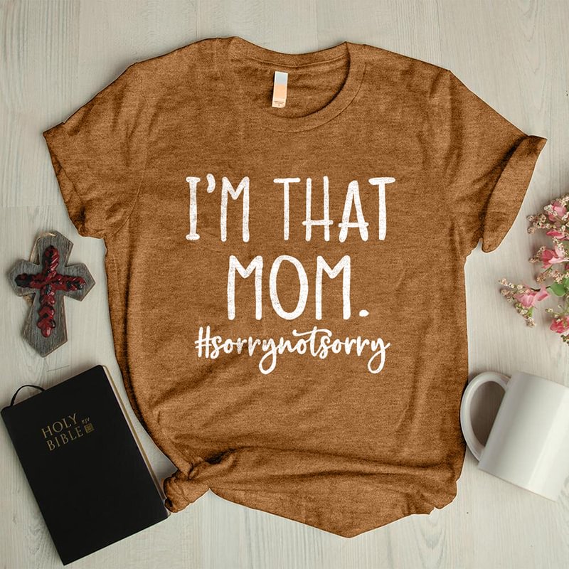 I'm that mom casual letter graphic tees