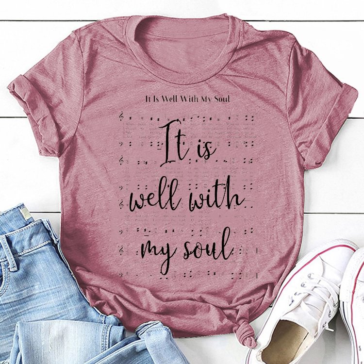 It Is Well With My Soul Print Casual O-Neck Short Sleeve T-Shirt
