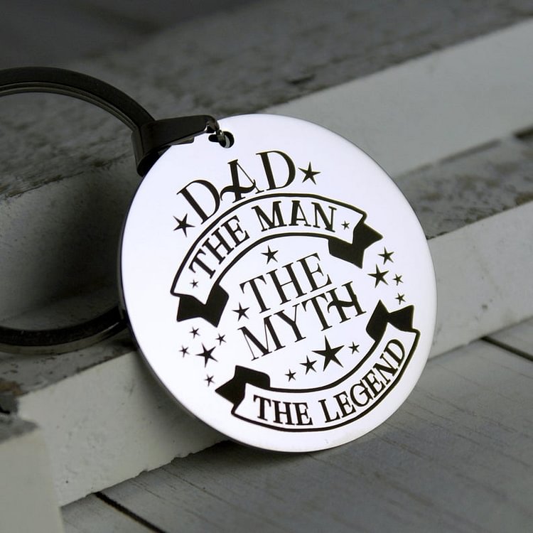 Dad The Man The Myth The Legend - Keychain Gift for Dad