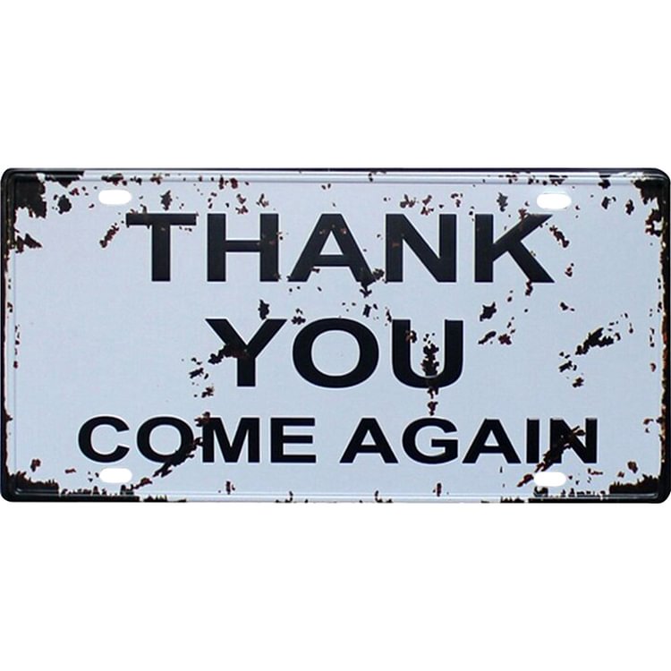 Thank You Come Again - Vintage Tin Signs - 30x15cm