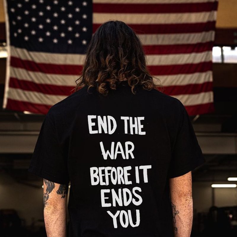End The War Before It Ends You Peace Basic T-shirt -  UPRANDY