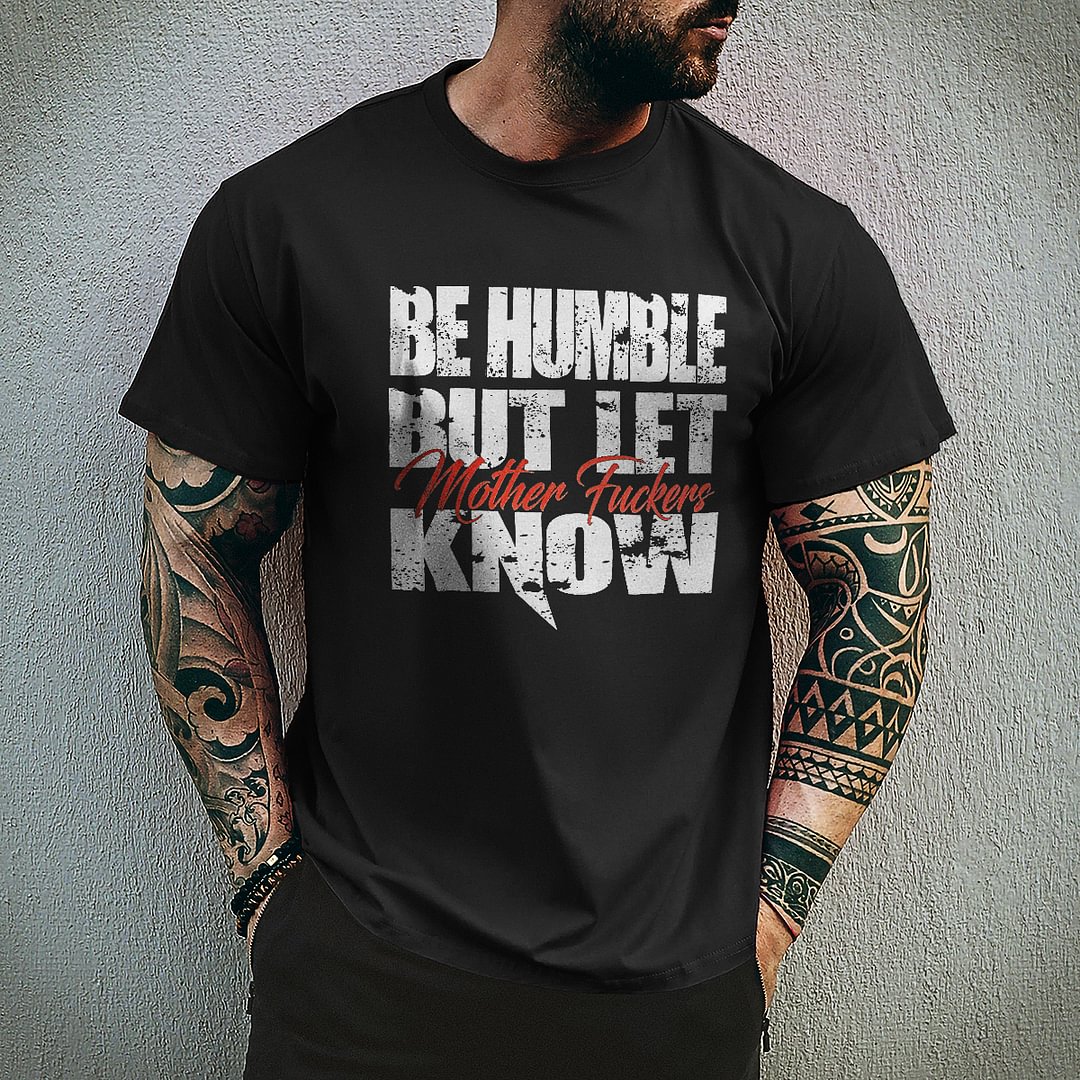 Livereid Be Humble But Let Know Skull Printed T-shirt - Livereid