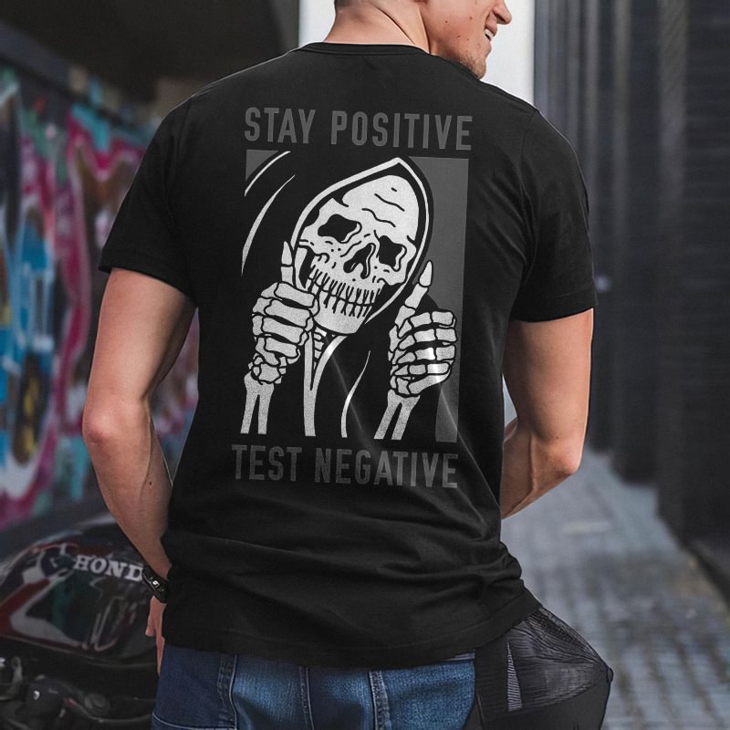 Stay Positibe Test Negative Printed Casual T-shirt -  UPRANDY