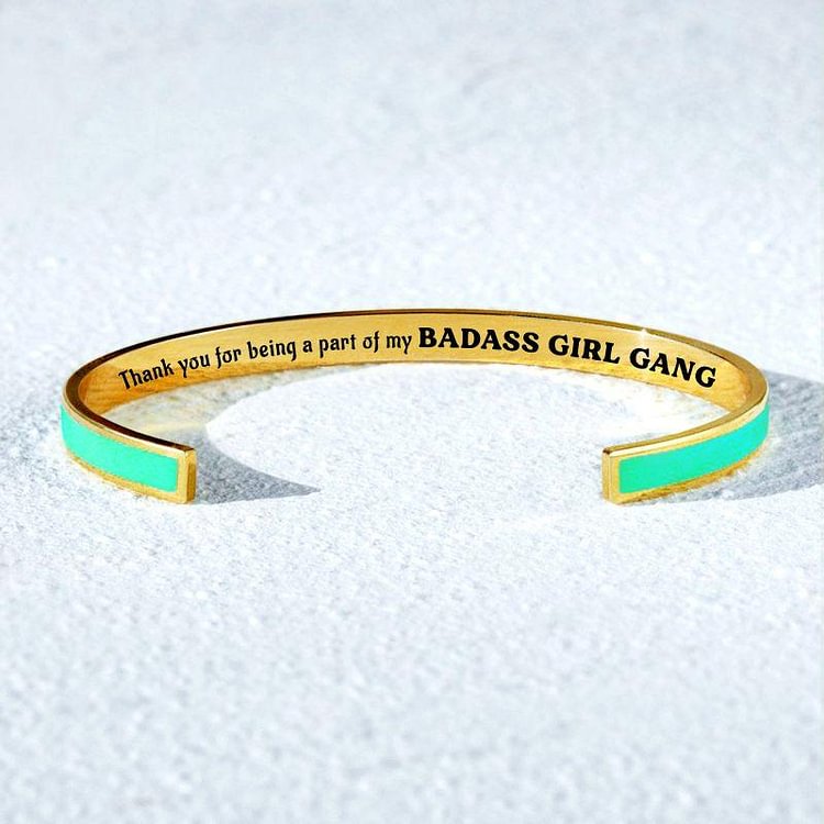 For Friends - Thank You For Being A Part Of My Badass Girl Gang Cyan Bracelet