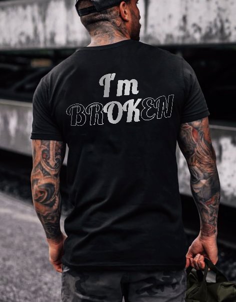 I AM OK I AM BROKEN Black White Font Print Round Neck Men's T-shirt - Krazyskull