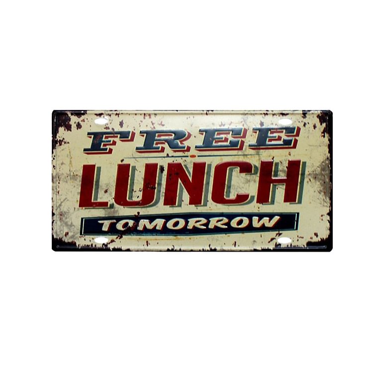 FREE LUNCH TOMORROW - Car Plate License Tin Signs/Wooden Signs - 30x15cm