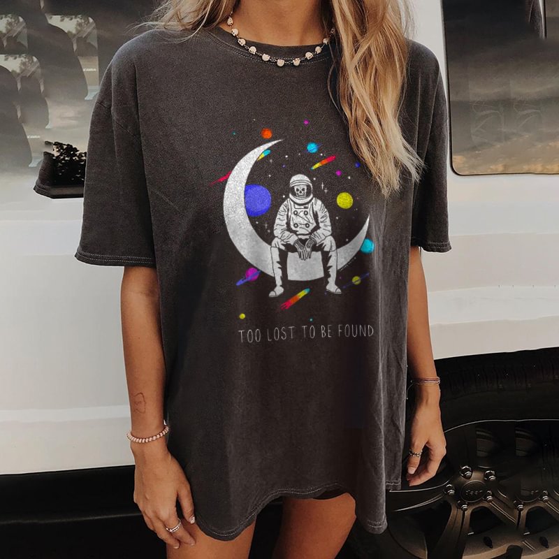   Moon astronaut too lost to be found printed T-shirt - Neojana