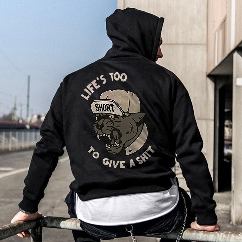 UPRANDY Life's Too Short To Give A Shit Printed Casual Men's Loose Hoodie -  UPRANDY