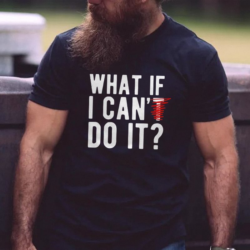 Livereid What If I Can Do It? Printed T-shirt - Livereid