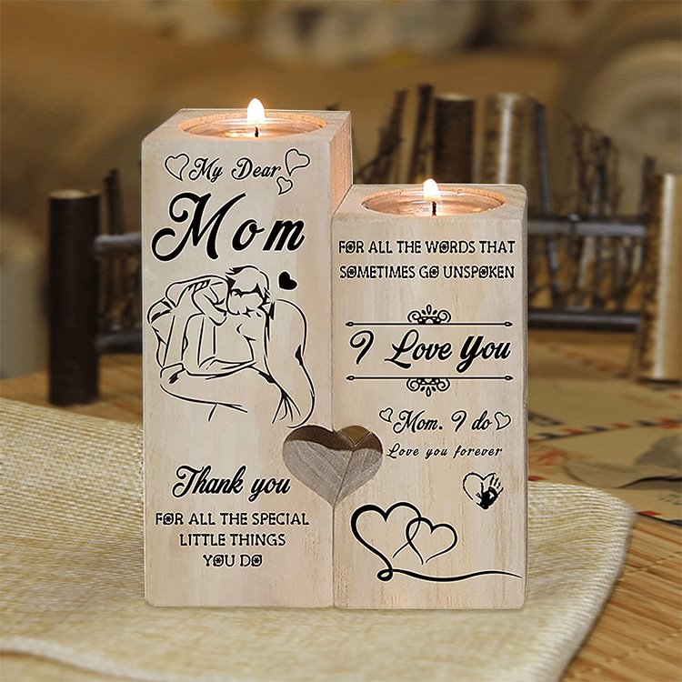 My Dear Mom - I Do Love You Forever Candle Holder