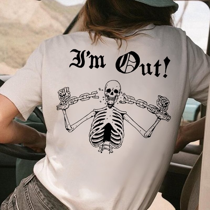 I'm Out Skeleton Breaking The Shackles Printed T-shirt - Krazyskull