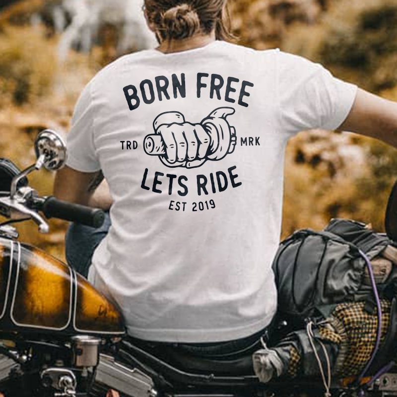 Cloeinc Born free, let's ride designer men's fashion t-shirt - Cloeinc