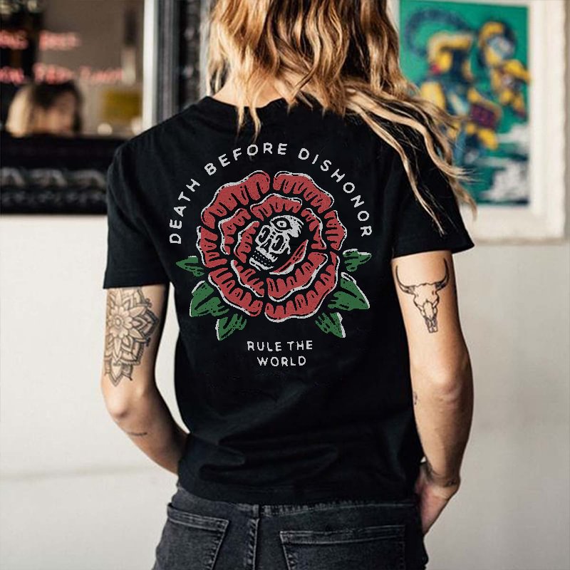Cloeinc Death Before Dishonor Rule The World Letters Rose Skull Printing Women's T-shirt - Cloeinc